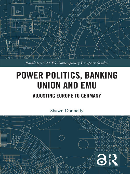 Title details for Power Politics, Banking Union and EMU by Shawn Donnelly - Wait list